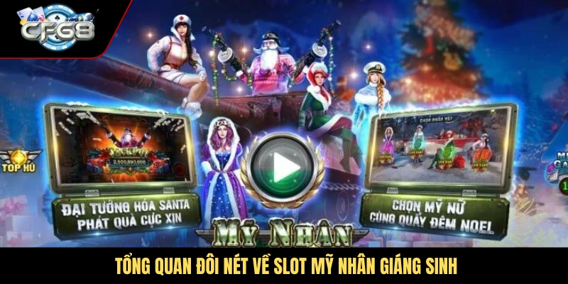 Tổng quan đôi nét về slot Mỹ Nhân Giáng Sinh